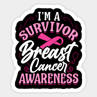 I'm a Survivor Breast Cancer Awareness Pink Cancer Survivor Sticker